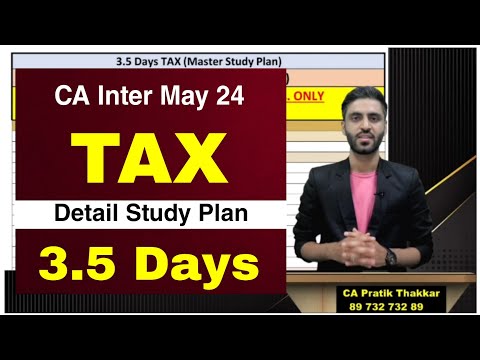 TAX 3.5 Days Study Plan | CA Inter May 24 Taxation Most Important Topics chapters IMP questions list