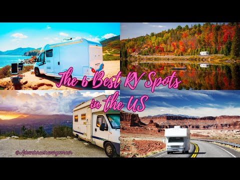 The 6 Best RV Spots in the US  #RVTravel #TravelUSA #nationalparks #RoadTripUSA #AdventureTravel