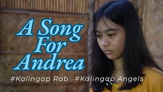 A Song For Andrea | Kalingap Rab Beneficiary