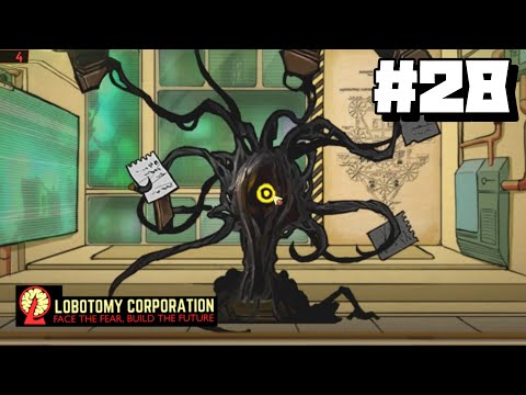 【lobotomy corporation ＃28】そうか…私には才能が無かったんだ…（VSマルクト コア抑制：後編）【ロボトミー コーポレーション 実況】