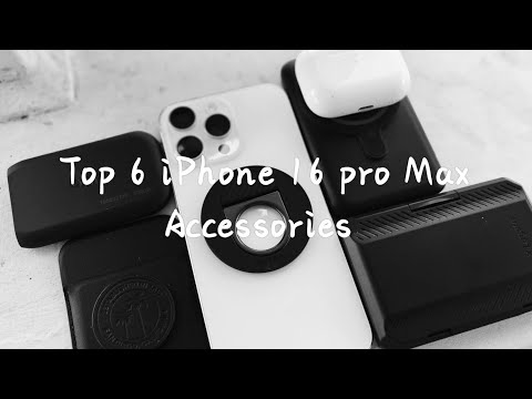 The Ultimate iPhone 16 Pro Max Accessory Guide