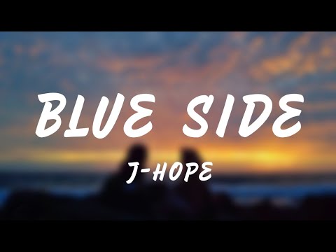 J-Hope - Blue Side (Lyrics)