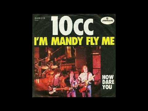 10cc - I'm Mandy Fly Me - 1975