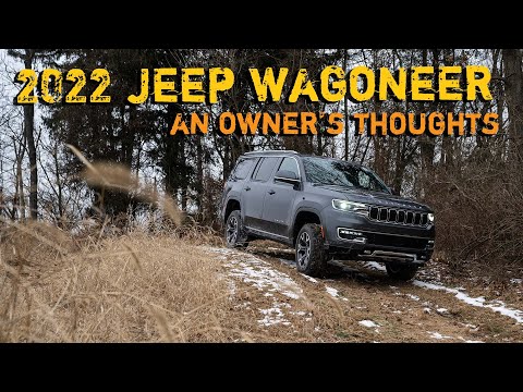 Love it or Hate it? A real owner's experience: 2022 Jeep Wagoneer Pros Cons Features and Performance