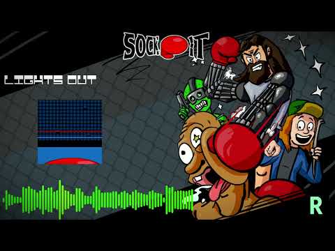 Sock It [OST] - Lights Out (Opponent Knocked Out)