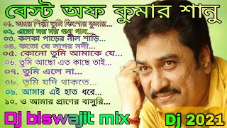 Best of Kumar sanu dj song 2021।Dj biswajit mix