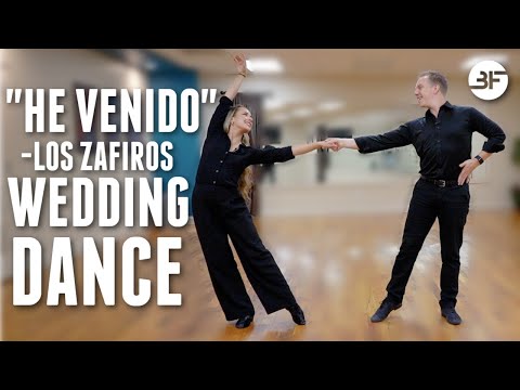 "He Venido" Wedding Dance Choreography - by Los Zafiiros