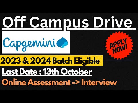 Capgemini Off Campus Drive 2024 & 2023 Graduates | Last Date : 13th Oct🔥🔥