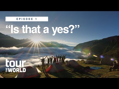 Tour the World - Ep 1: "Is that a yes?"