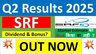 SRF Q2 results 2025 | SRF results today | SRF Share News | SRF Share latest news | SRF Dividend