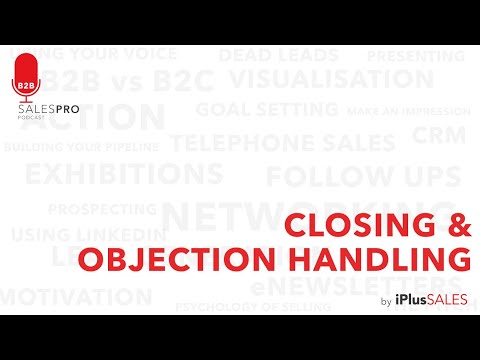 Closing and Objection Handling