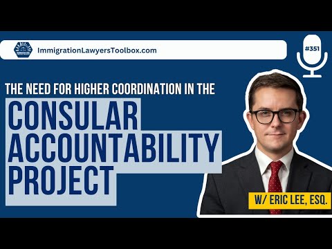 Unifying Efforts: The Need For Higher Coordination In The Consular Accountability Project