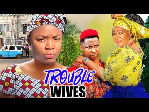 TROUBLE WIVE FULL MOVIE (New Movie Alert) EKENE UMENWA/RACHEAEL OKONKWO 2024 LATEST COMEDY MOVIE