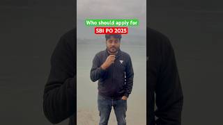 Who should apply for SBI PO 2025? #sbippnotification2025 Vishal sir #sbi