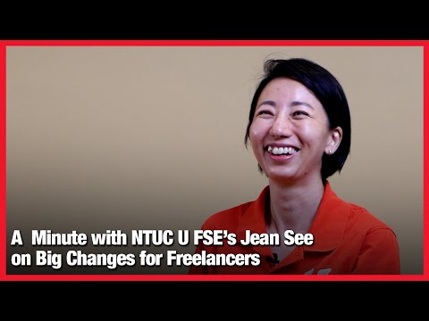 A Minute with NTUC U FSE's Jean See on Big Changes for Freelancers