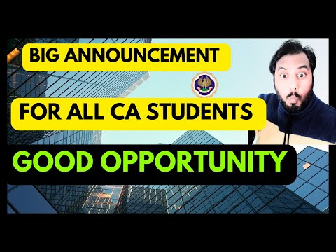 |Big Announcement For All ICAI CA Students| Good Opportunity For All Of You|