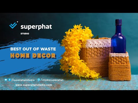 DIY Recycled Products | Best out of waste | Home decor | Superphat Studio