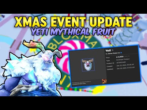 🎄Xmas Event Update + New YETI Mythical Fruit!【Blox Fruits】