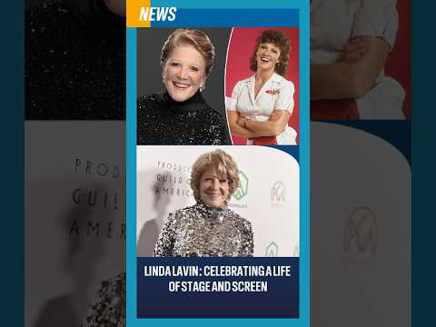 Linda Lavin: Celebrating a Life of Stage and Screen #lindalavin