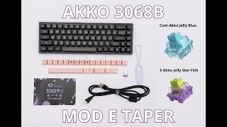 Akko 3068B - Mod e Tape Foam. Mod com fita tape.