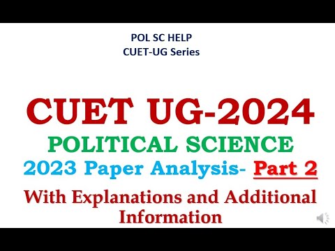 2023 Actual Paper Analysis CUET- UG Political science domain- Part 2