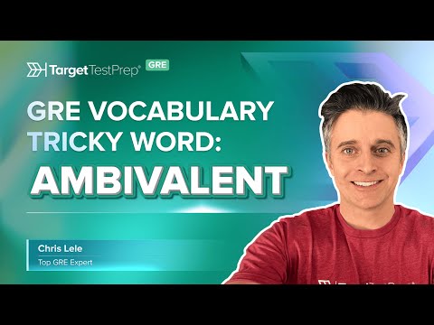 GRE Vocabulary: Tricky Words Series 📗 Ambivalent