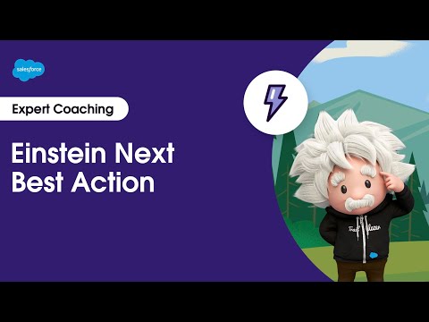 Salesforce Platform: Einstein Next Best Action | Expert Coaching