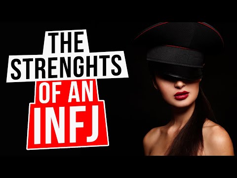 The STRENGTHS Of An INFJ - This Is Why INFJs Are Amazing People