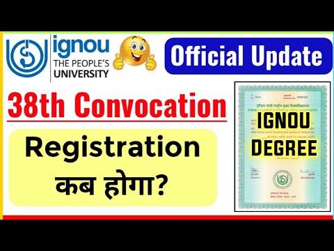 IGNOU 38th Convocation कब होगा? | IGNOU Convocation Registration Last Date 2025 | IGNOU Degree info