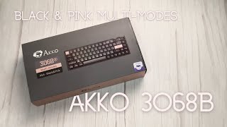 Unboxing and A Quick Look of the Akko 3068B Mechanical Keyboard