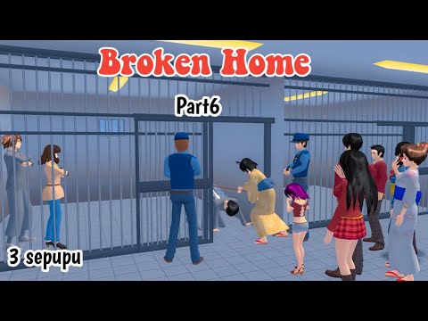 BROKEN HOME PART 6 || 3 SEPUPU || DRAMA SAKURA SCHOOL SIMULATOR ||