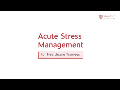 Acute Stress Management for Healthcare Trainees