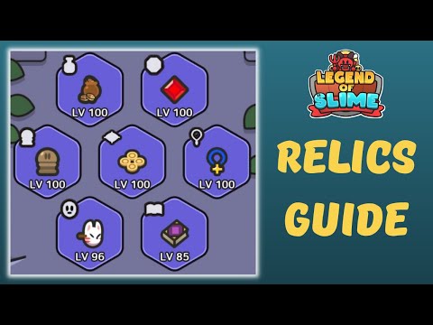 Relics Guide. What Relics to Choose? - Legend of Slime: Idle RPG