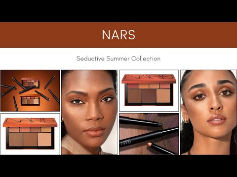 NARS Cosmetics Seductive Summer Collection