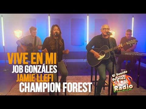 Vive en Mi - Job Gonzáles / Jamie Llefi & Champion Forest