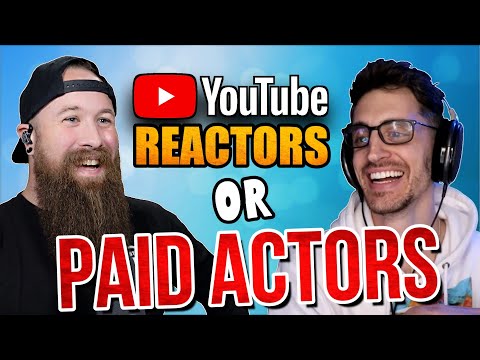 Are your favorite REACTORS just PAID ACTORS?