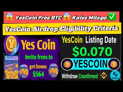 YesCoin New Update Listing 😎😱 !! YesCoin Free BTC 🥳 New Updated🤔 ! YesCoin Listing Update