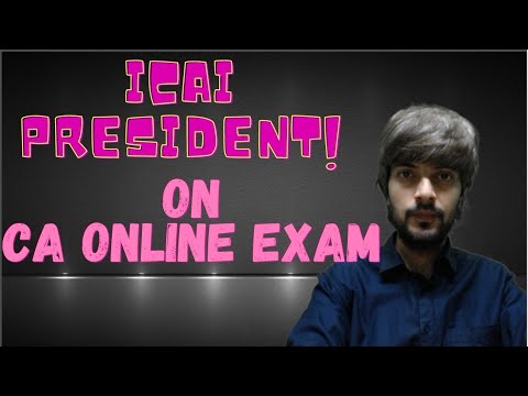 ICAI PRESIDENT ON CA ONLINE EXAMS 2021