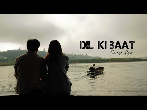 Dil Ki Baat - Latest | Hindi song | 2024 |  Album |@SongsLab-x