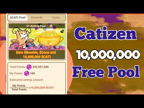 Catizen free price pool $Cati | Bombie | Cone | how to earn more before the distribution