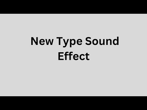 New Type Sound Effect