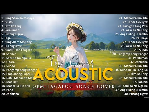 Best Of OPM Acoustic Love Songs 2024 Playlist 1769 ❤️ Top Tagalog Acoustic Songs Cover Of All Time