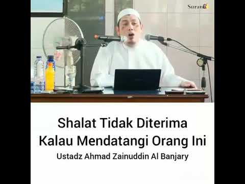 SHALAT TIDAK DITERIMA KALAU MENDATANGI ORANG INI