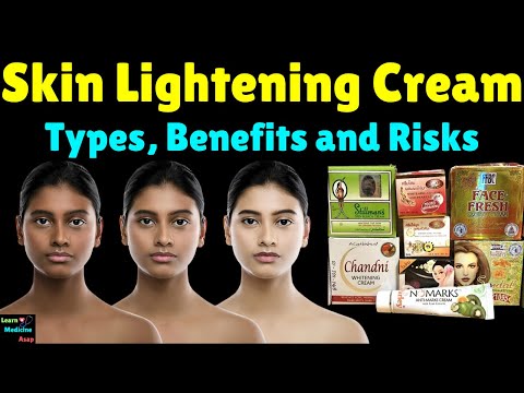 Skin Lightening Creams - Types, Benefits, Risks & Side Effects | Bleaching Creams | Whitening Creams