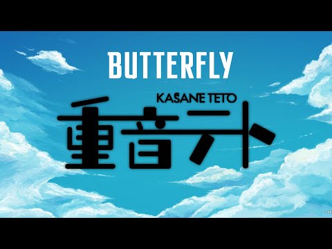 【重音テト】Kasane Teto x Butterfly Digimon Adventure【UTAUカバー】