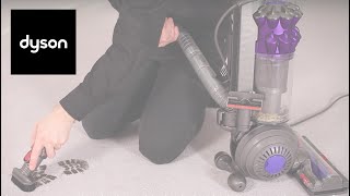 How to use the Dyson Small ball™ vacuum tools