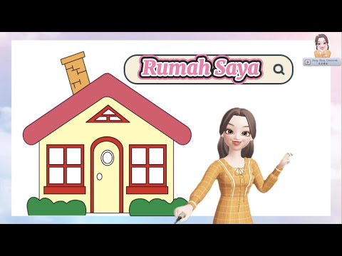 Rumah Saya｜Bahasa Melayu | Prasekolah