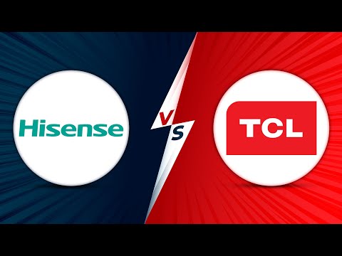 Hisense Vs TCL - Which Brand Makes Better TVs? (Which Brand Should You Use?)