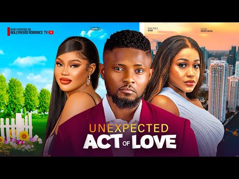 AN UNEXPECETED LOVE ~ MAURICE SAM, UCHE MONTANA, CHIOMA NWAOHA 2024 LATEST NIGERIAN AFRICAN MOVIES