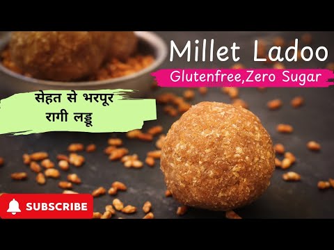 Ragi ladoo - Glutenfree (Millet Treat)